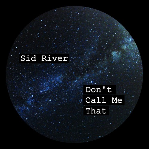 Don't Call Me That (radio edit)