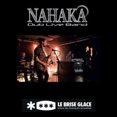 NAHAKA & FIONA.P Live @le-brise-glace