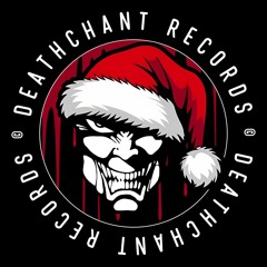 Merry F*kin Christmas/ Sounds of Deathchant/23-12-2024