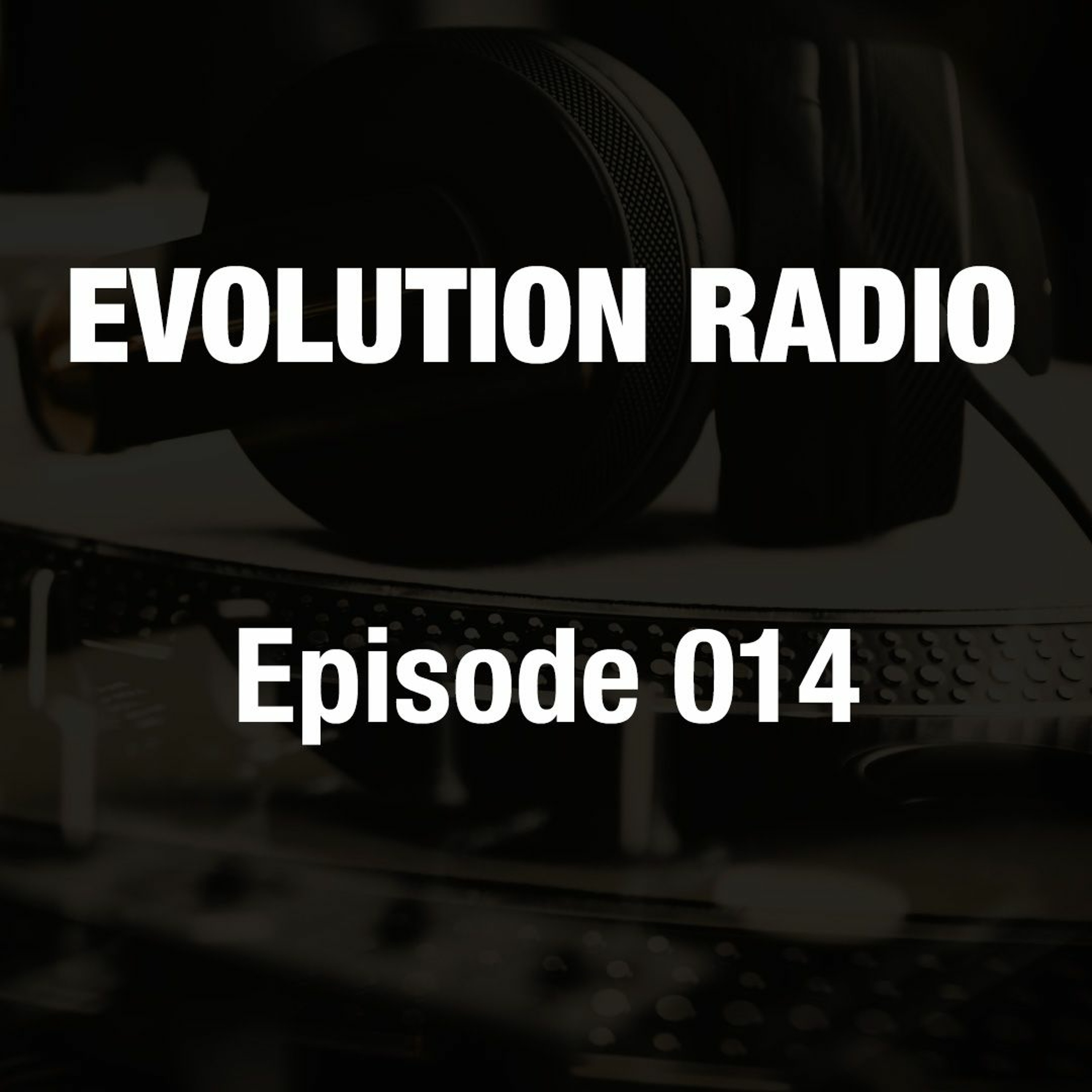 Evolution Radio - Weekly Dance Music Show
