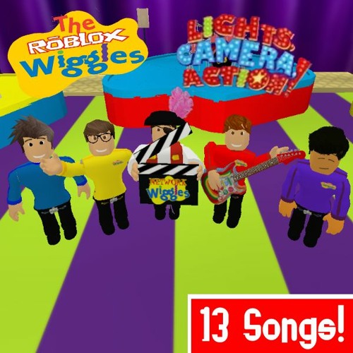 Stream The Roblox Wiggles Listen to Lights! Camera! Action! playlist