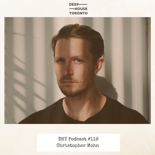 DHT Podcast 119 - Christopher Mohn
