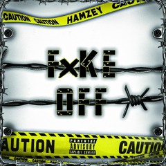F*KE OFF - HAMZEY | (Official Audio)