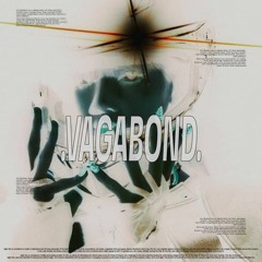 VAGABOND-//(Wardub S4)