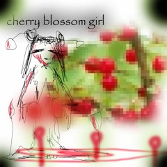 ₘᵤₛᵢ𝄴c ::/ Cherry Blossom Girl ( n🍒t a remix this is my stereo cherry)