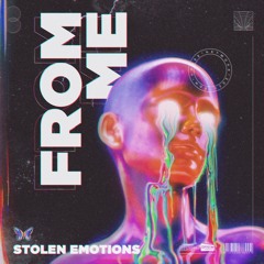 Stolen Emotions - From Me