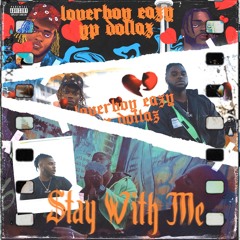 Stay with me ft Yp Dollaz (Prod by level)