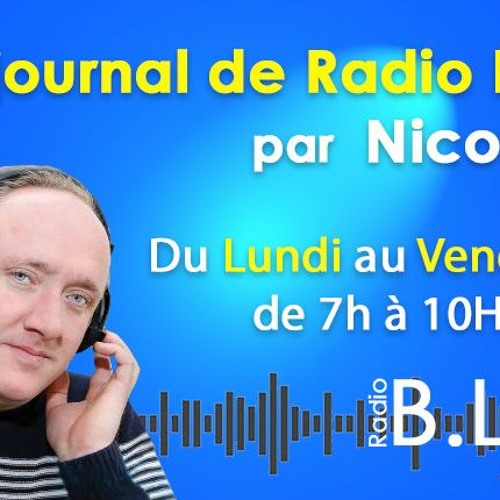 Le Journal De Radio BLC Par Nicolas - 03 Février 2023