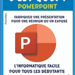 ⚡Read🔥Book Powerpoint - Cest quoi ? Apprendre par lexemple etape par etape: Powerpoint facile p