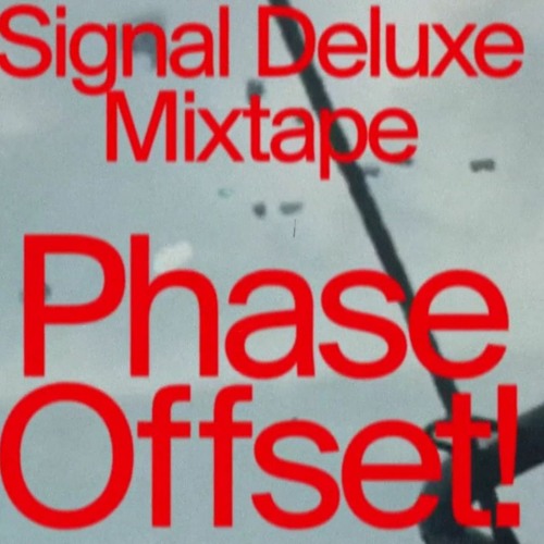 Signal Deluxe - Phase Offset