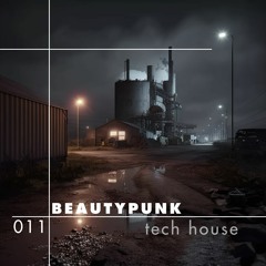 tz //podcast ::: 011 ::: BEAUTYPUNK | Tech House