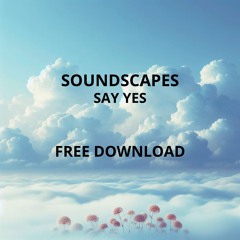 Say Yes [Free Download]