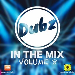 Dubz In The Mix Volume 8