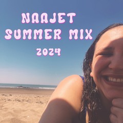 NAAJET SUMMER MIX 2024 <3