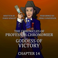 Professor Chronomier - 'Goddess of Victory' (Chapter 14)