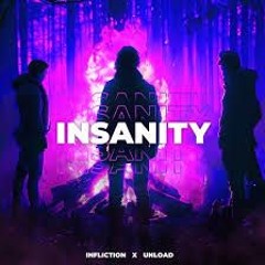 Infliction & Unload - Insanity  (jason edit)