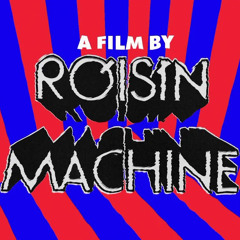 Róisín Murphy - 'A Film by Róisín Machine'