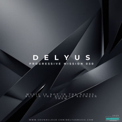 Delyus Music | Progressive mission 050 |