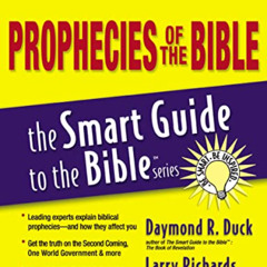 download KINDLE 📩 Prophecies of the Bible (The Smart Guide to the Bible Series) by