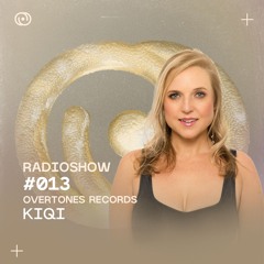 Overtones Radio Show - KIQI Episode 013