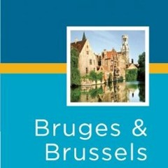 View EPUB KINDLE PDF EBOOK Rick Steves' Snapshot Bruges and Brussels: Including Antwerp & Ghent by