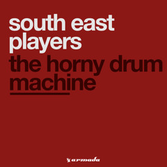 South East Players - The Horny Drummachine (B.O.B. Ltd. Remix)