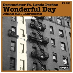 Drexmeister F.t. Landa Perdon - Wonder Full Day -SNIPPET-
