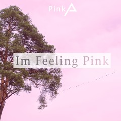 Im Feeling Pink