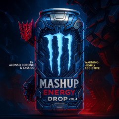 Mashup Energy Drop Vol 4 - PACK [DESCARGA GRATIS] By Alonso Coronel & Bassico