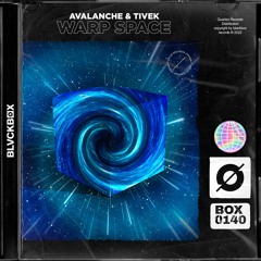 AvAlanche & Tivek - Warp Space