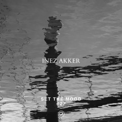 Inez Akker - Set the Mood 027 (Oefenmeesters)