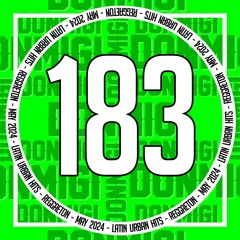 Reggaeton Hits May 2024 Episode #183