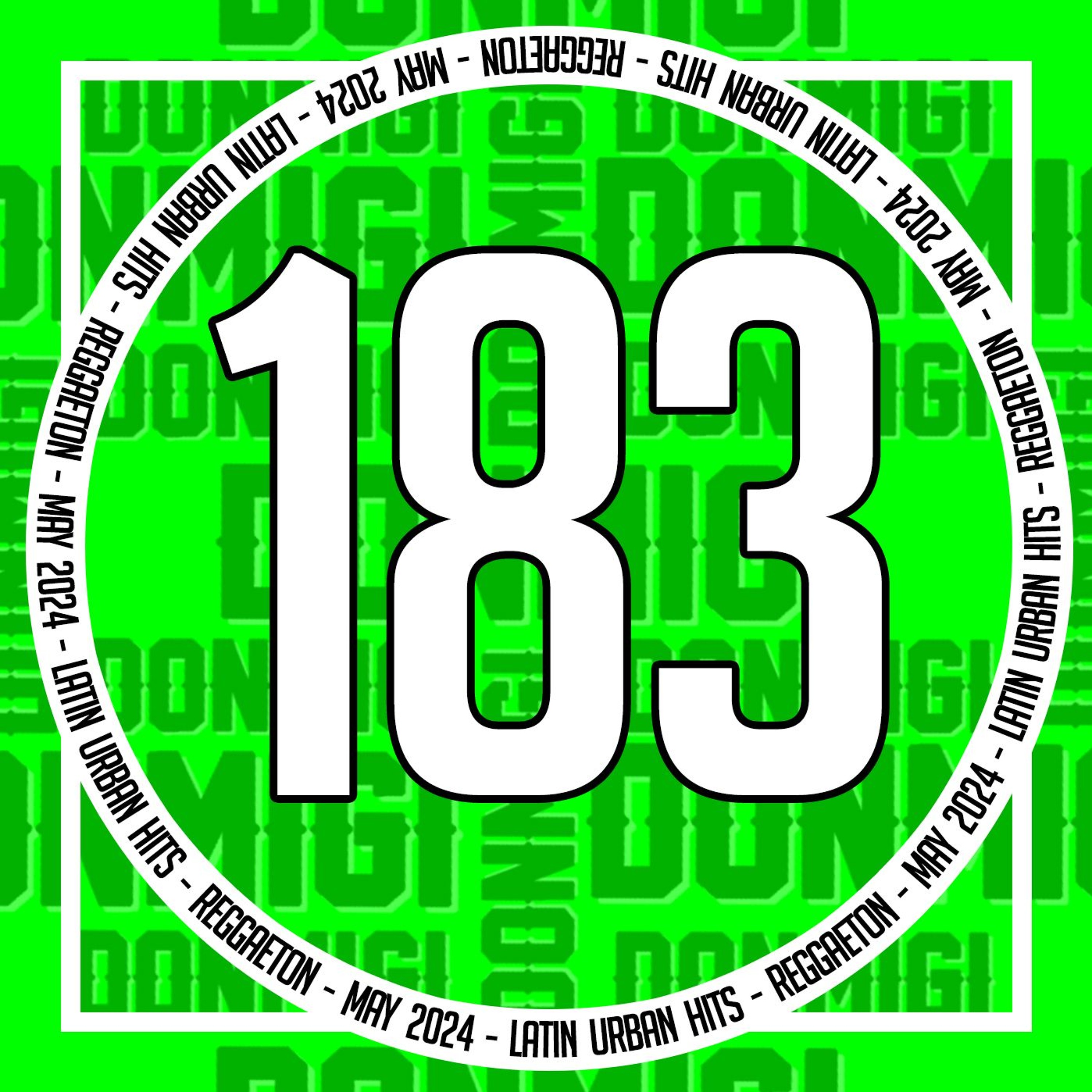 Reggaeton Hits May 2024 Episode #183