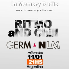 German LM  - Ritmo Y Chill #001 @In Memory Radio  07 - 01 - 23