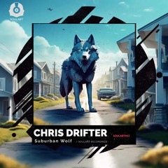 Chris Drifter - Suburban Wolf