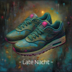 Late Nacht - Psychodelic (Remastered)