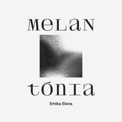 Melantónia x Fango Radio - Emika Elena