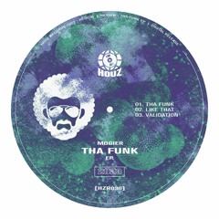 Mogier - Tha Funk [HZR036]