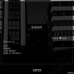 Binohm - Trainwreck (DTST  Early Rave Remix) [Monotoon Obscure Records]