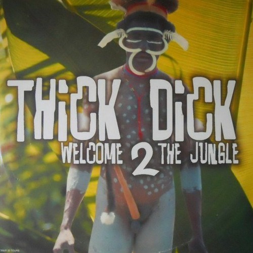 Thick Dick - Welcome To The Jungle (Rods Novaes, Nik Ros Edit) [FREE DOWNLOAD]