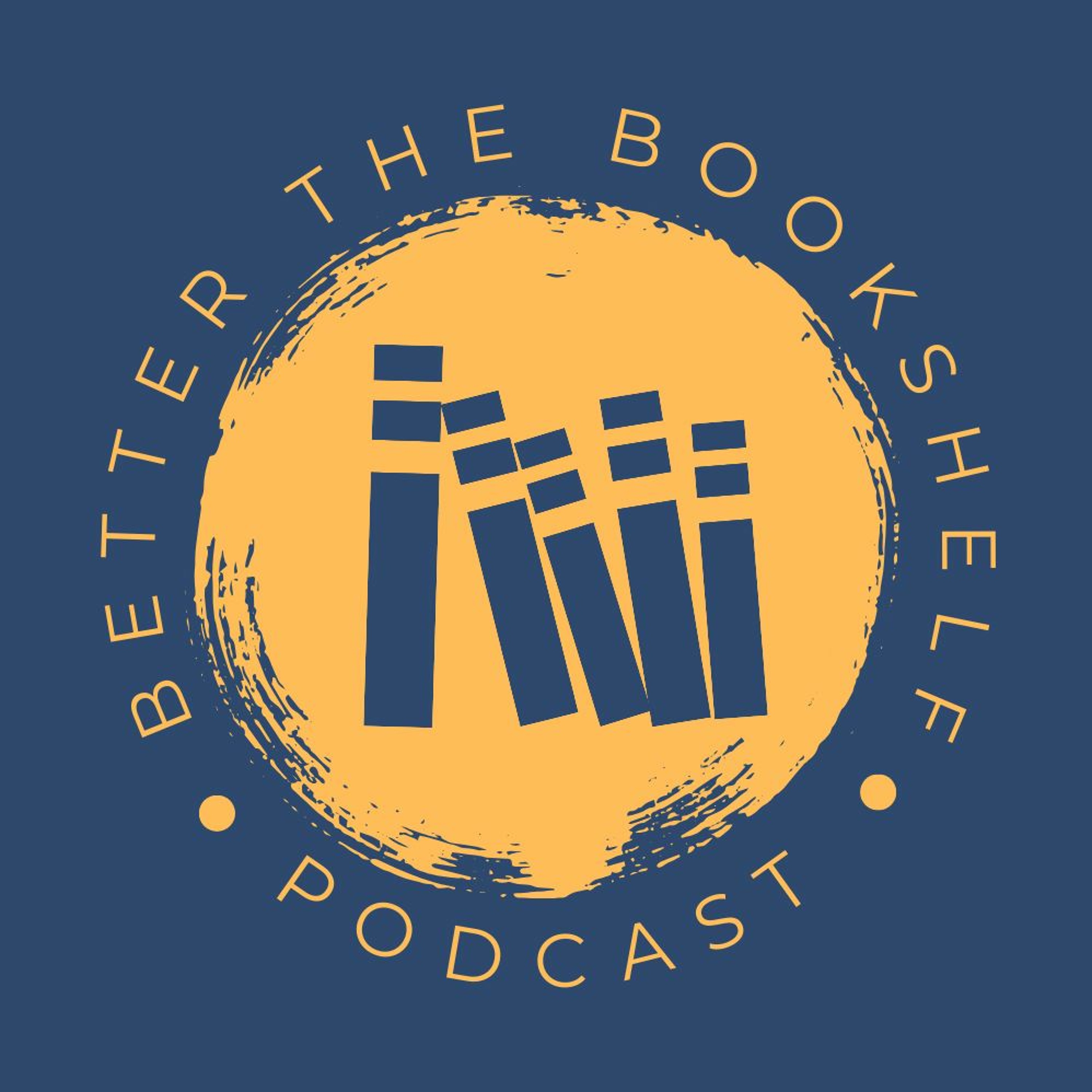 Better the Bookshelf Podcast
