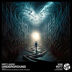 Dirty Audio - Underground