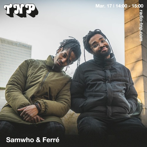 Stream Samwho & Ferré @ Radio TNP 17.03.2023 by Radio Tempo Não Pára ...