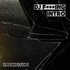 DJ F***ing Intro