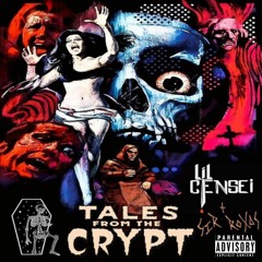 Tales From The Crypt Feat. Sir Roxas (Prod. Hero x Banz)