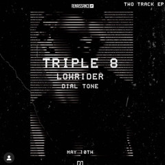 War - Lowrider (Triple 8 Bootleg) (Out Now)