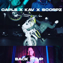Jord Caple X Kav X Mc Scorpz - Back It Up