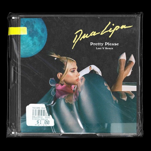 Dua Lipa - Pretty Please (Loui V Remix)