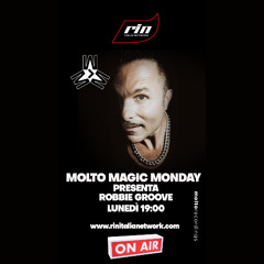 Molto Magic Monday - Guest Mix by Robbie Groove [RIN Radio Italia Network]