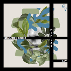 Medlar - SOULMEEX DECKS 159